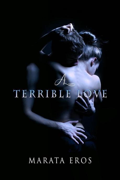 {Cover Reveal} A Terrible Love