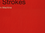 Strokes Comedown Machine