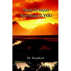Book Review: Words To Inspire The Winner In YOU - Dr. Roopleen