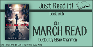 Just Read It! Book Club March Review: Dualed by Elsie Chapman