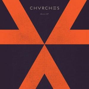 CHVRCHES   Recover  EP  300x300 CHVRCHES   Recover EP