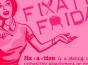 “Fixation Friday” March!