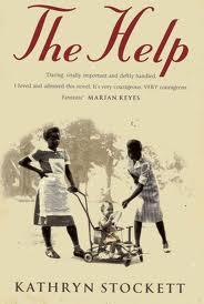 It is What it Is, Review of Kathryn Stockett’s “The Help”