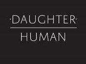 Daughter "Human"