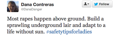 #SafetyTipsForLadies - Best Hashtag, ever.