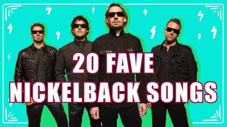 WHP Nickelback April Fools 20 FAVE NICKELBACK SONGS