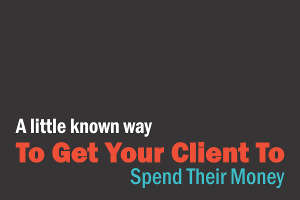 How to Get Your Client to Buy In