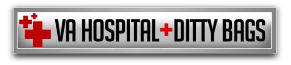 A New Mission - A New Call to Support our Veterans- Introducing VA Hospital Ditty Bags