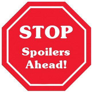 spoilers-ahead