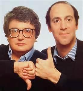 Siskel and Ebert, flashing their trademark 