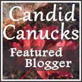 I’m a Featured Blogger on Candid Canucks!