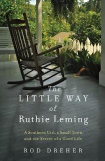 Ruthie Leming's (and Rod Dreher's) Little Way