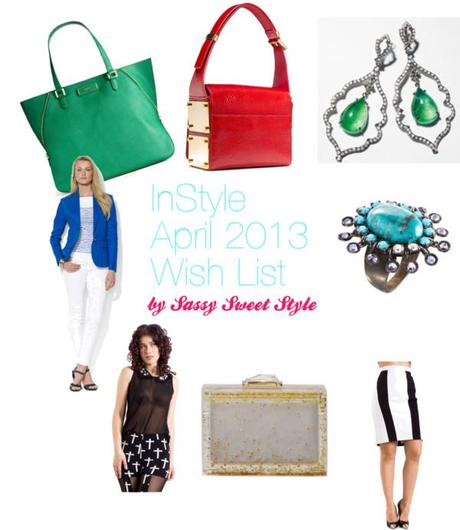 InStyle April 2013 Wish List