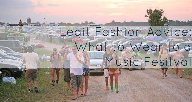 Legit Music Festival Fashion Advice