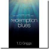 Redemption Blues by T D Griggs