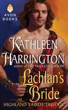 Lachlan s Bride by Kathleen Harrington Tracy s Nook