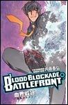 BLOOD BLOCKADE BATTLEFRONT VOLUME 4 TP