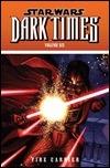 STAR WARS: DARK TIMES VOLUME 6—FIRE CARRIER TP