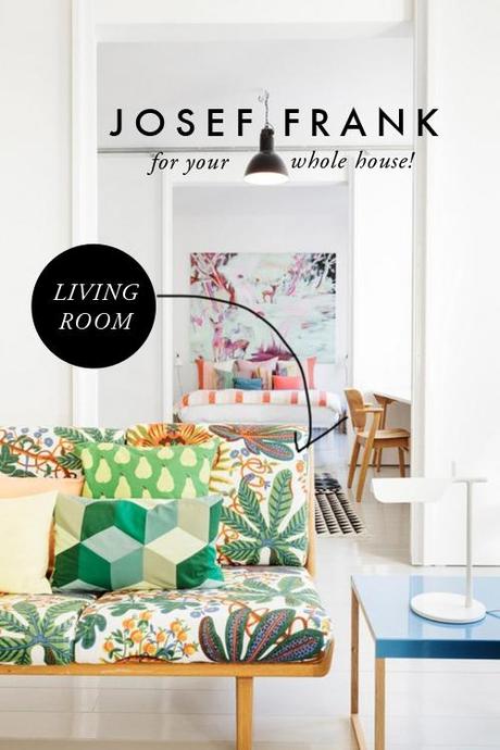 Josef Frank for the whole house