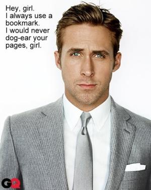 Yes, Ryan Gosling!