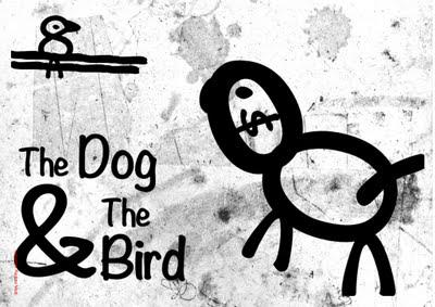 The Dog & The Bird