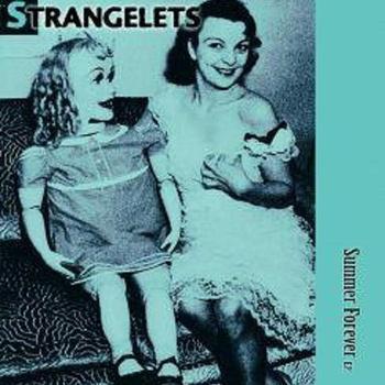Strangelets – Summer Forever EP