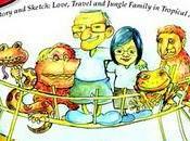 Borneo Tom: Stories Sketches Love, Travel Jungle Family Tropical Asia