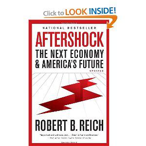 Aftershock: The Next Economy and America's Future (Vintage)