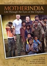 Mother India:  Life Through the Eyes of the Orphan DVD Review!