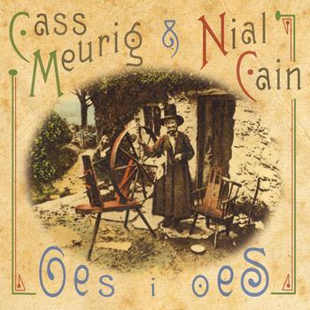 Oes i Oes - An Interview With Nial Cain And Cass Meurig