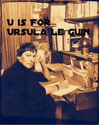 U is for Ursula Le Guin Literary Grannies from A to Z