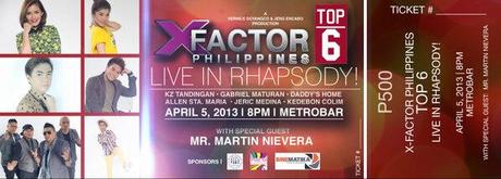 Upcoming Event: X Factor Philippines Top 6 Live in Rhapsody!