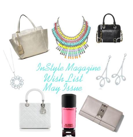 InStyle Magazine Wish List:May Issue