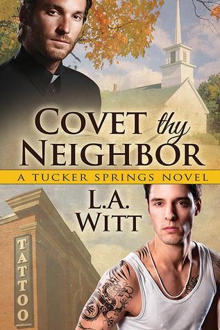 Book Review: Covet Thy Neighbor by L. A. Witt
