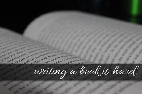 Writing a Book Is Hard.
