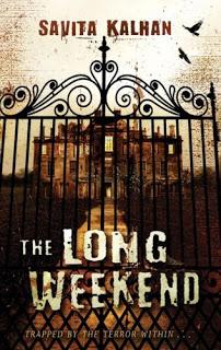 'The Long Weekend' by Savita Kalhan