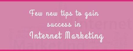 New Tips Internet Marketing