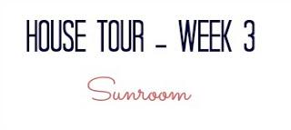 House Tour - Week 3 - Sunroom