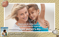 Create Your Own Safe Haven Mother’s Day e-Cards!