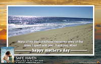 Create Your Own Safe Haven Mother’s Day e-Cards!