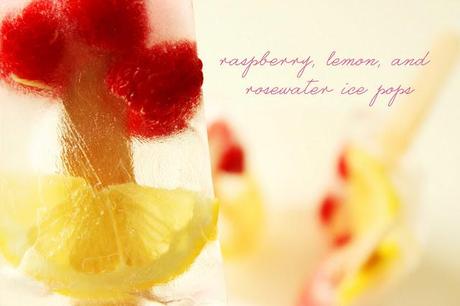 Raspberry, Lemon, and Rosewater Ice Pops