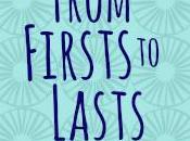 From Firsts Lasts