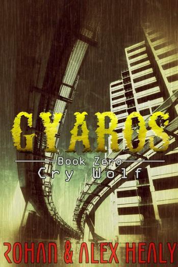 Gyaros Book Zero - Cry Wolf