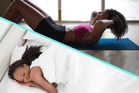 sleep or workout