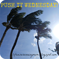 Push It Wednesday: What's Beautiful?