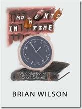 Moments In Time by Brian WIlson