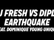 Fresh Diplo Earthquake Dominique Young Unique