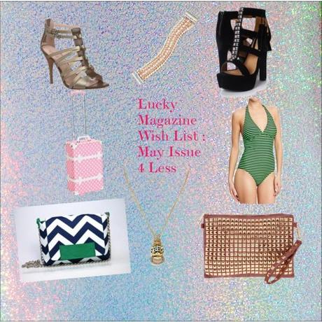 Lucky Magazine Wish List:May Issue 4 Less