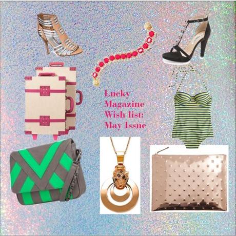 Lucky Magazine Wish List:May Issue