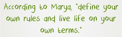 According to Marya Jan Quote